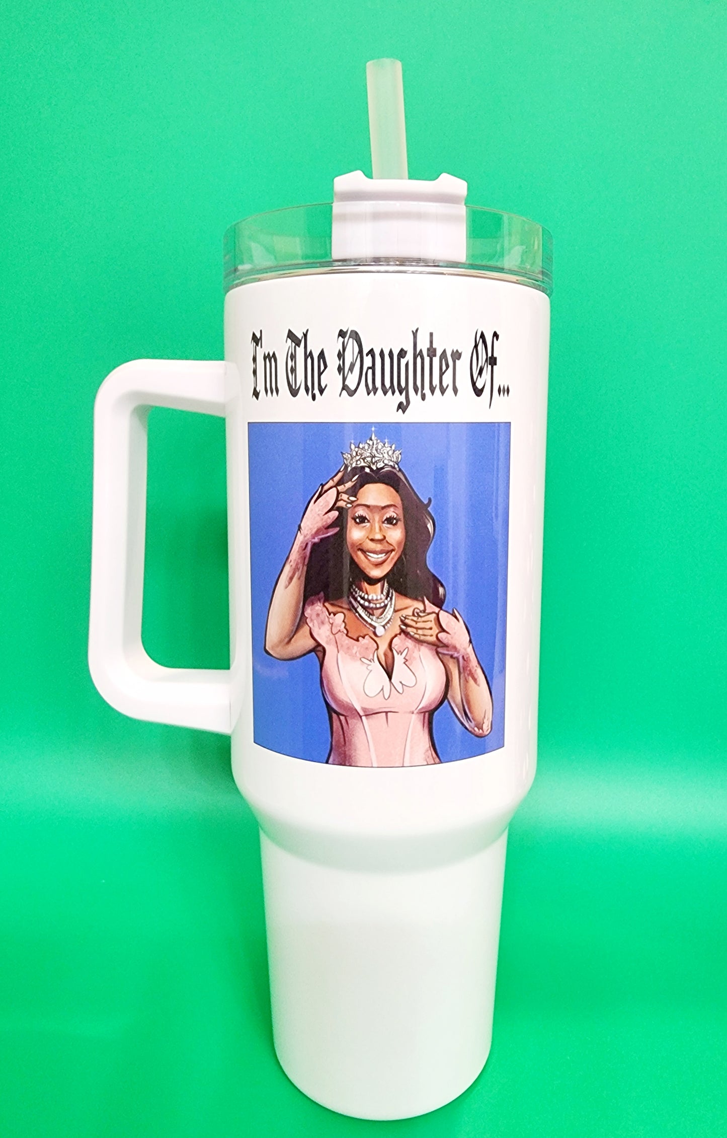 Daughter Of A King 40oz Tumbler