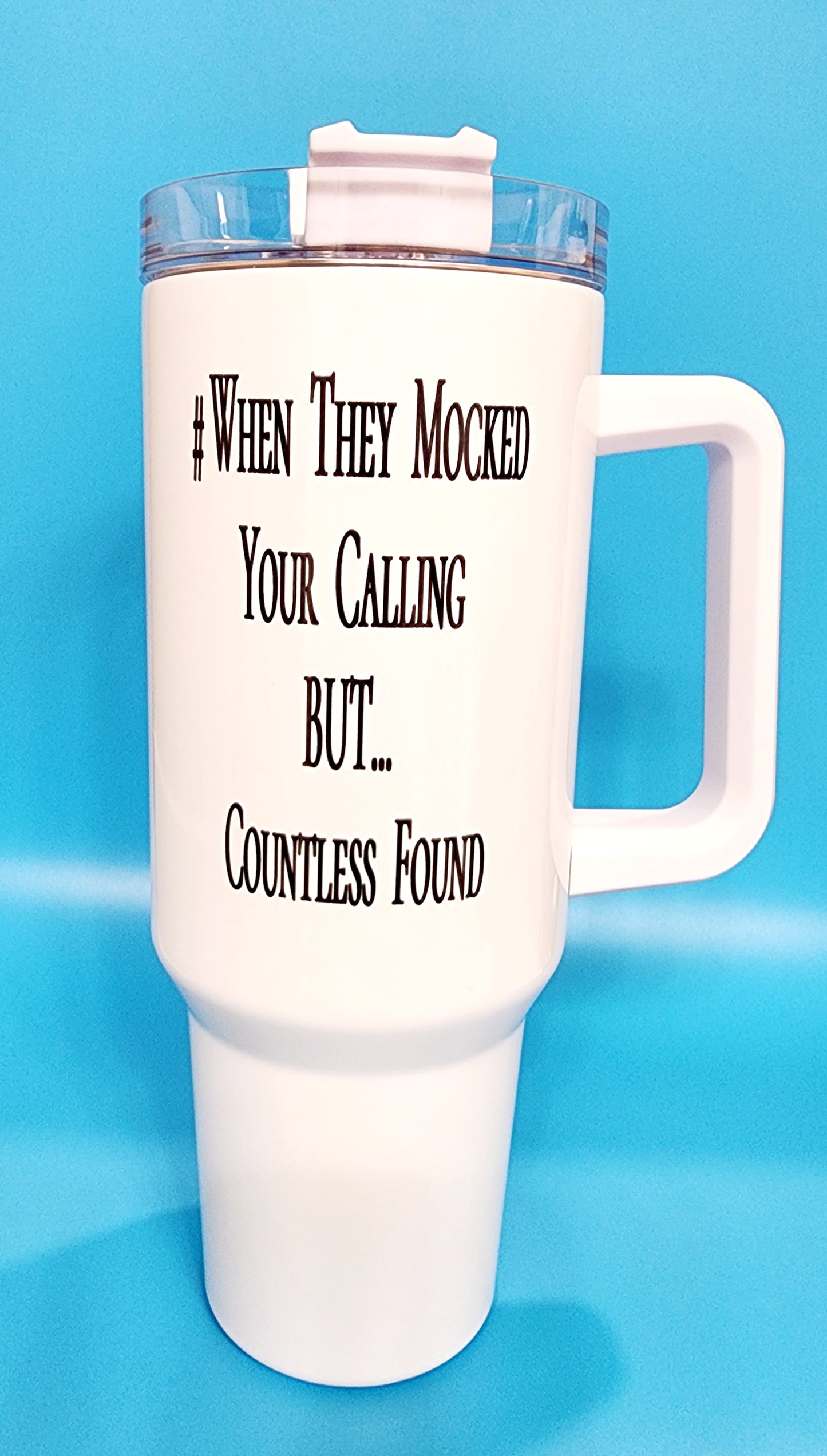 Your Calling 40oz Tumbler