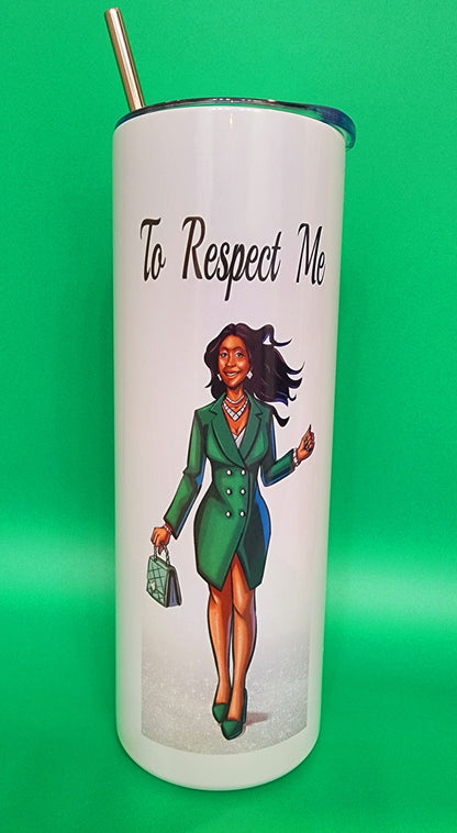 Respect Me 20oz Tumbler